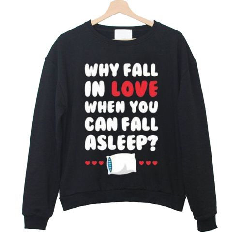 Can Fall Asleep Sweatshirt N21NR