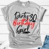 Dirty 30 Birthday Girl T-shirt FD5N