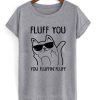 Fluffin Fluff T-Shirt EL13N