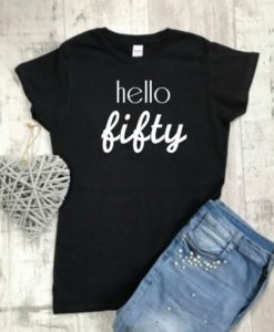 Hello Fifty T-shirt FD5N