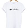 Issa Wife T-shirt AI13N