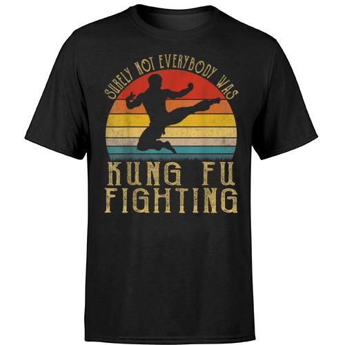 Kung Fu Fighting T-shirt N27DN