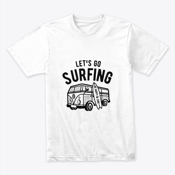 Let's go surfing T Shirt SR15N