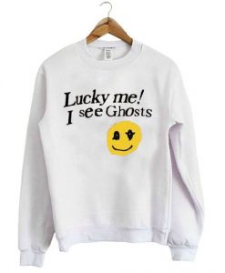 Lucky Me I See Ghosts Sweatshirt ER15N