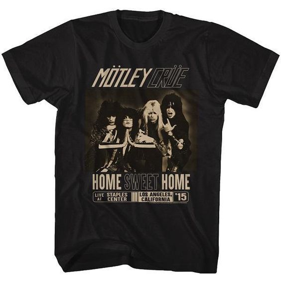 Motley Crue Home Tshirt EL1N