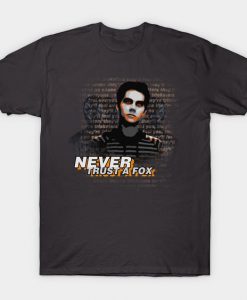 Never Trust A Fox T Shirt SR6N