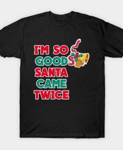 So Good Santa T Shirt SR6N