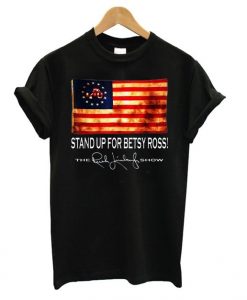 Stand Up For Betsy Ross T-Shirt N14EM