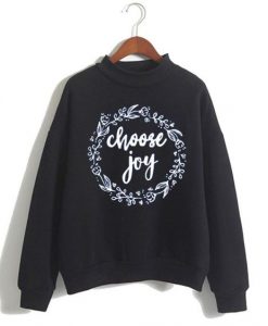 Stylish Cute Choose Sweatshirt ER15N