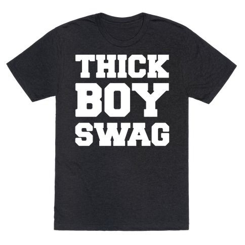 Thick Boy Swag Tshirt N27DN