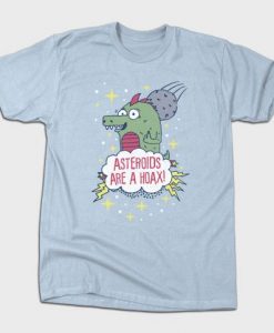 Asteroids Are T-shirt IK30D