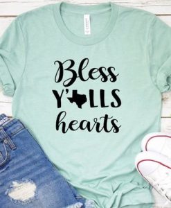 Bless your heart T-shirt AZ2D