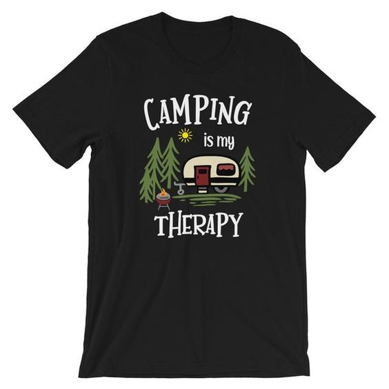 Camping is My Therapy T Shirt SR5D