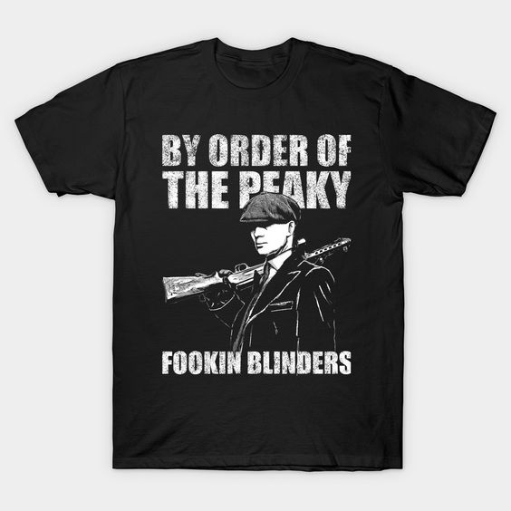 Fookin Blinders T Shirt SR5D