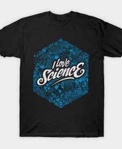 I Love Science T-Shirt IK30D