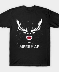 Merry AF T Shirt SR5D