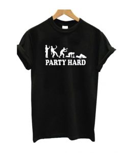 Party Hard T Shirt SR5D