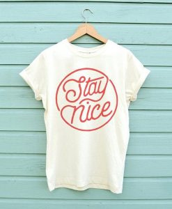 stay nice t-shirt D9EV