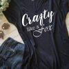 Crafty Like T-Shirt DL30J0