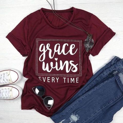 Grace Wins Every Time Tshirt Fd27J0