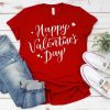 Happy Valentine's T-Shirt DL30J0