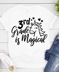 3rd Grade is Magical T-Shirt ND3F0