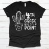 4th Grade Point T-Shirt ND3F0