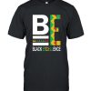 Be Black Excellence T-Shirt ND10F0