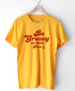Be Groovy T Shirt SR22F0Be Groovy T Shirt SR22F0