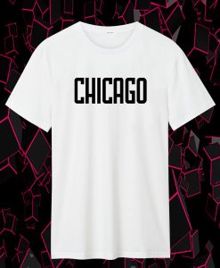 CHICAGO T Shirt