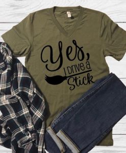 I drive a stick T Shirt SR6F0