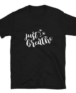 Just Breathe T-Shirt ND10F0