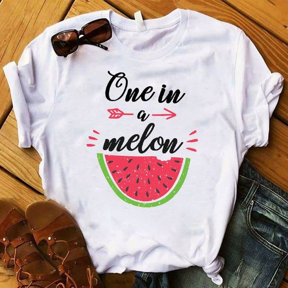 One in a Melon Tshirt FD8F0