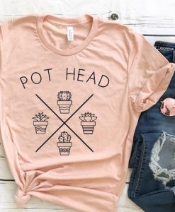 Pot Head T Shirt SR22F0