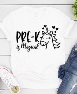 Pre-K is Magical T-Shirt ND3F0