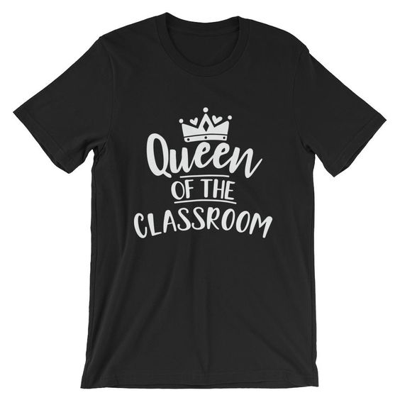 Queen Of Classroom T-Shirt ND10F0