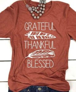 Blessed Grateful T Shirt RL3M0