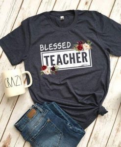 Blessed Teacher Design T Shirt RL3M0