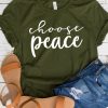 Choose peace T Shirt SP29M0