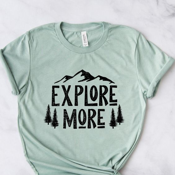 Explore More Tshirt FY2M0
