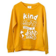 Kind Heart Make Kind World Sweatshirt TU20M0