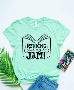 Reading is My jam T-shirt RF7M0
