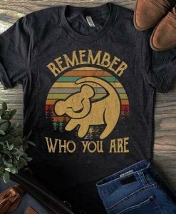 Remember Who You Are Tshirt AS16M0