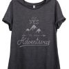 Say Yes to New Adventures Tshirt FY2M0