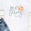 She Is Strong Tshirt TU2M0