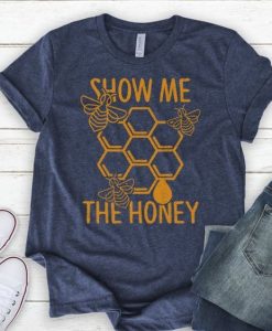 Show Me Honey T Shirt RL3M0
