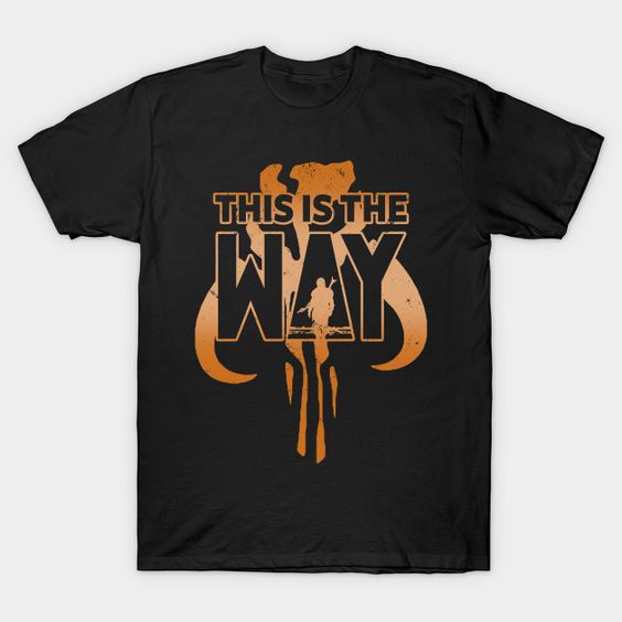 This is the Way B T-Shirt AF28M0