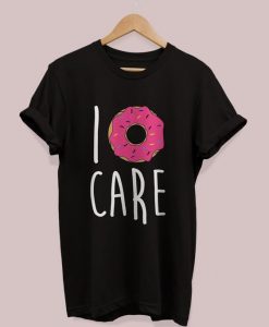 I Donut Care Tshirt ND6A0