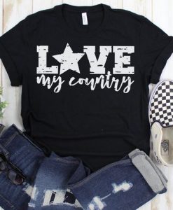 Love My Country Tshirt ZR1A0