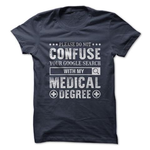 Medical Degree Tshirt ND6A0